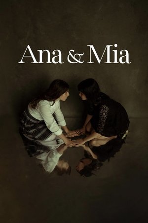 Ana & Mia Poster