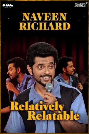 Relatively Relatable by Naveen Richard Poster
