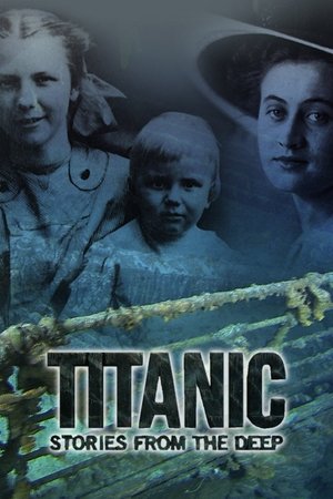 Titanic: Stories from the Deep Poster