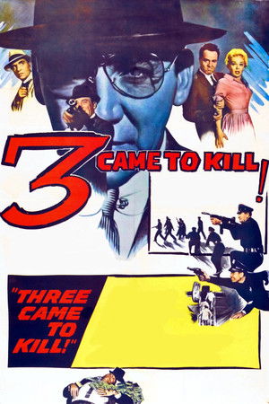 Three Came to Kill Poster
