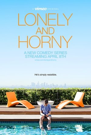 Lonely and Horny Poster