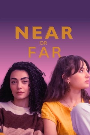 Near or Far Poster