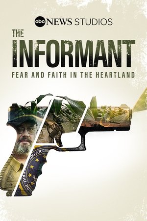 The Informant: Fear And Faith In The Heartland Poster