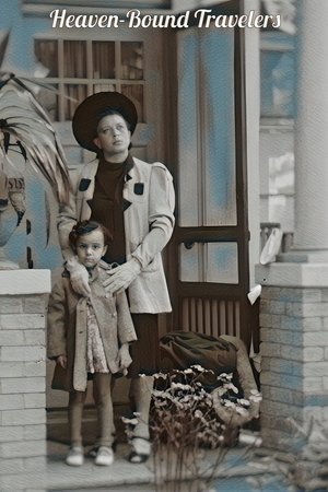 Heaven-Bound Travelers Poster