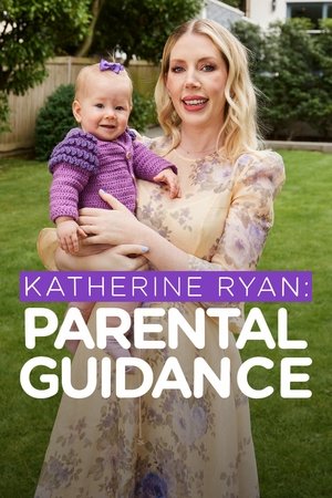 Katherine Ryan: Parental Guidance Poster
