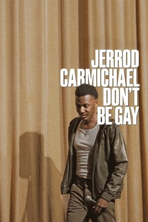 Jerrod Carmichael: Don’t Be Gay Poster