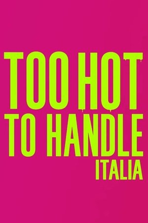 Too Hot to Handle: Italia Poster
