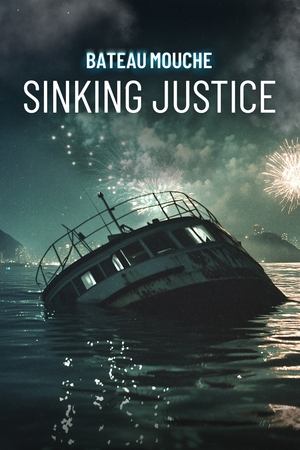 Bateau Mouche, Sinking Justice Poster