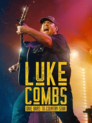 Luke Combs: Dive Bars to Country Star Poster
