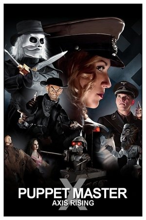 Puppet Master X: Axis Rising Poster