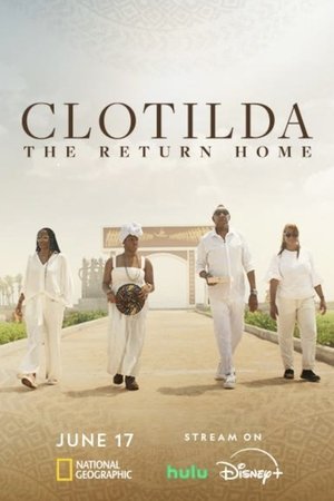 Clotilda: The Return Home Poster