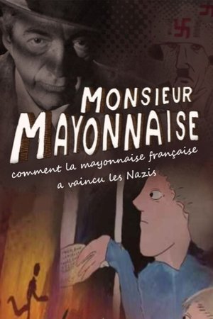 Monsieur Mayonnaise Poster