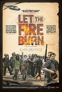 Let the Fire Burn Poster