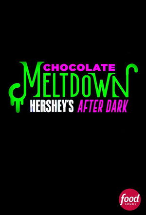 Chocolate Meltdown: Hershey's After Dark Poster