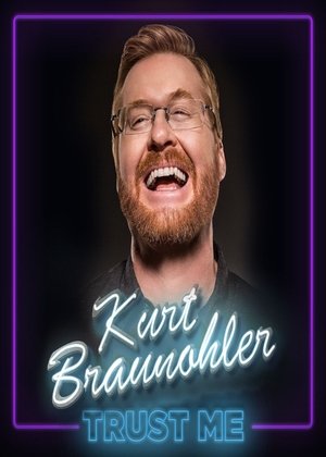 Kurt Braunohler: Trust Me Poster
