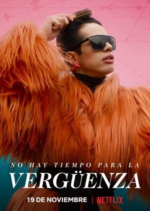 No hay tiempo para la vergüenza Poster