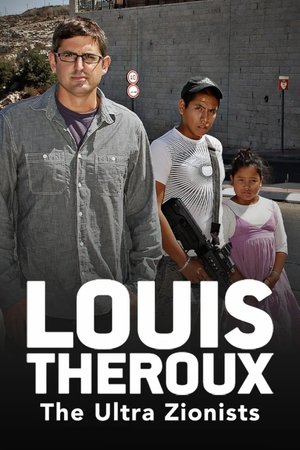 Louis Theroux: The Ultra Zionists Poster