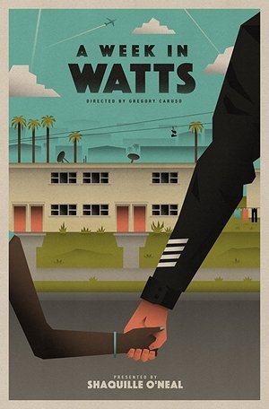 A Week in Watts Poster