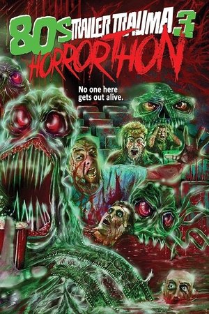Trailer Trauma 3: 80s Horror-Thon Poster