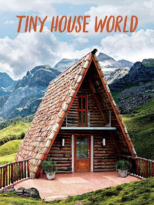 Tiny House World Poster