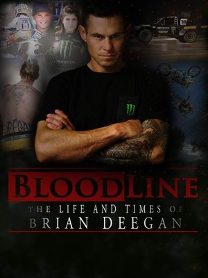 Blood Line: The Life and Times of Brian Deegan Poster