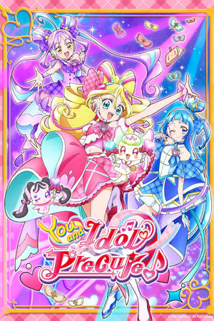 You and Idol Precure Poster