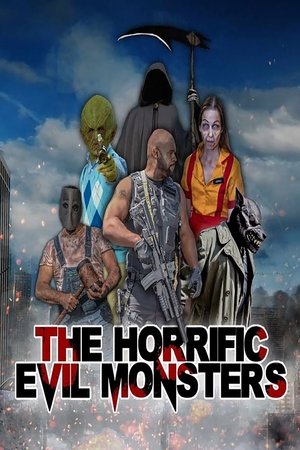 The Horrific Evil Monsters Poster
