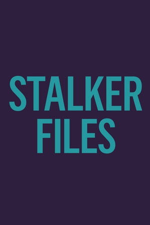 Stalker Files Poster