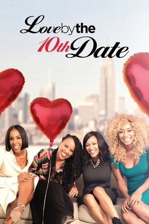Love by the 10th Date Poster