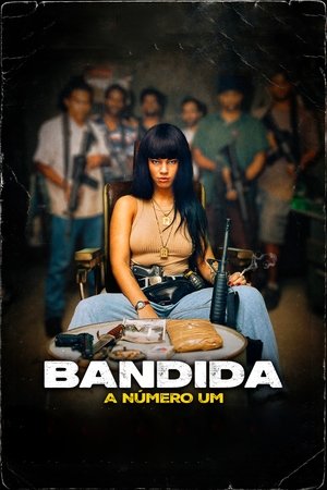 Bandida: A Número Um Poster
