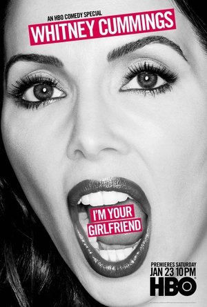 Whitney Cummings: I'm Your Girlfriend Poster