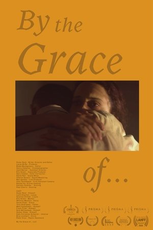 By the Grace of... Poster