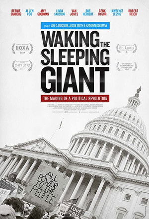 Waking the Sleeping Giant: The Making of a Political Revolution Poster
