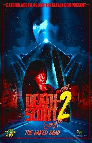 Death-Scort Service Part 2: The Naked Dead Poster