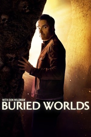 Buried Worlds with Don Wildman Poster