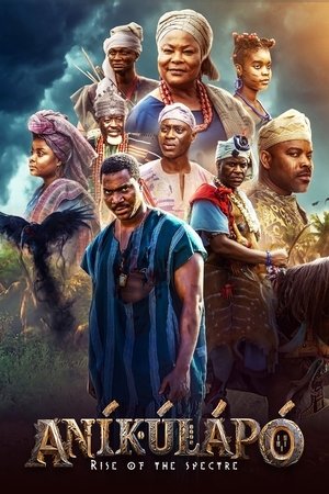 Aníkúlápó: Rise of the Spectre Poster