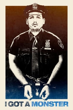 I Got A Monster Poster