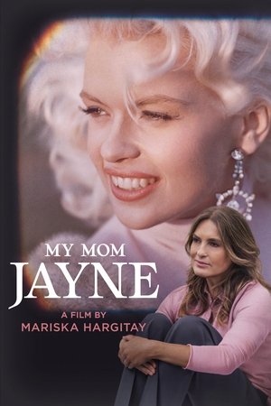 My Mom Jayne: A Film by Mariska Hargitay Poster