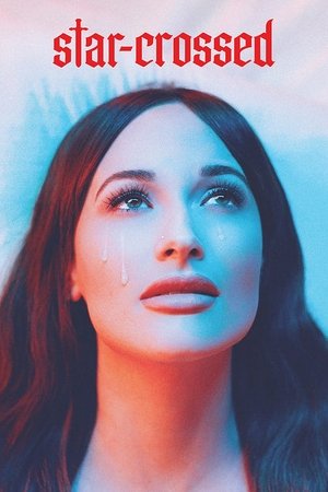star-crossed: the film Poster