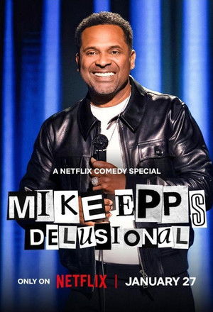 Mike Epps: Delusional Poster