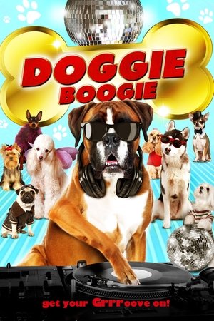 Doggie Boogie - Get Your Grrr On! Poster
