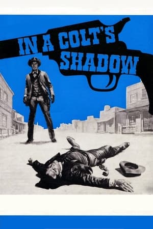 In a Colt's Shadow Poster