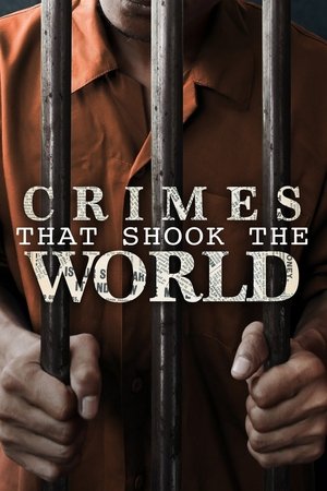 Crimes That Shook the World Poster