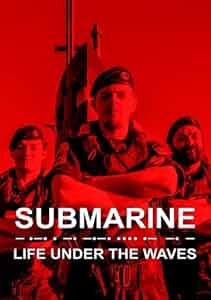 Submarine: Life Under the Waves Poster