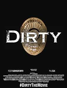 Dirty Poster