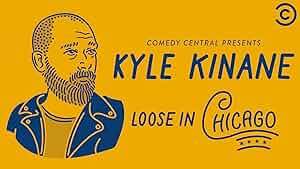Kyle Kinane: Loose in Chicago Poster