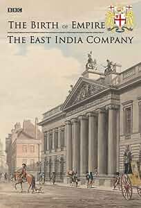 The Birth of Empire: The East India Company Poster